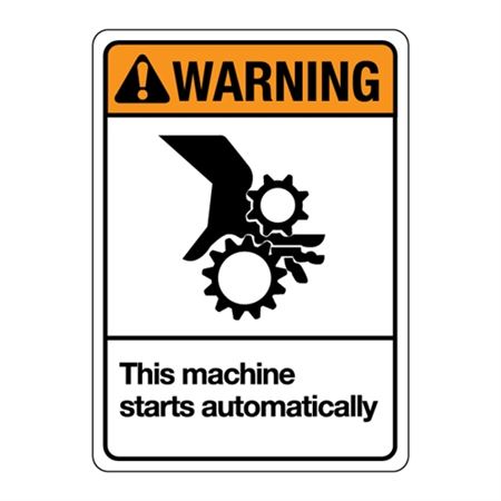 ANSI This Machine Starts Automatically Sign